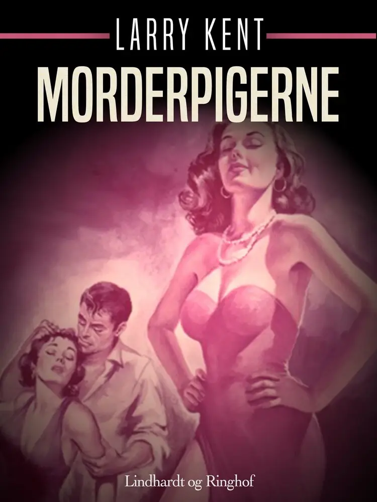Morderpigerne af Larry Kent