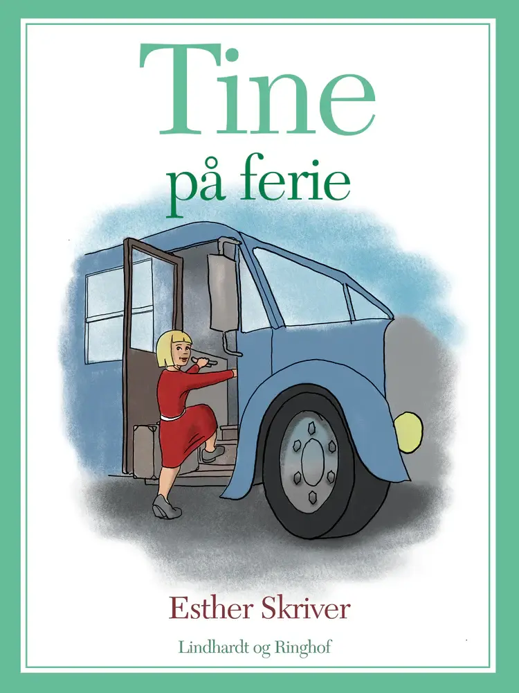 Tine på ferie af Esther Skriver