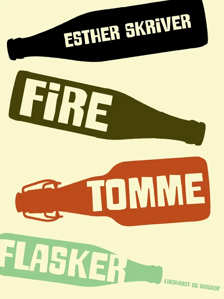 Fire tomme flasker af Esther Skriver