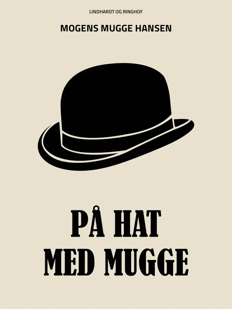 På hat med Mugge af Mogens Mugge Hansen