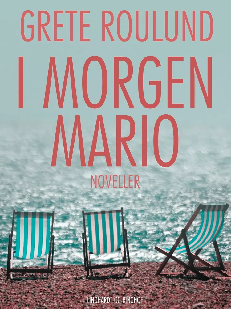 I morgen Mario af Grete Roulund