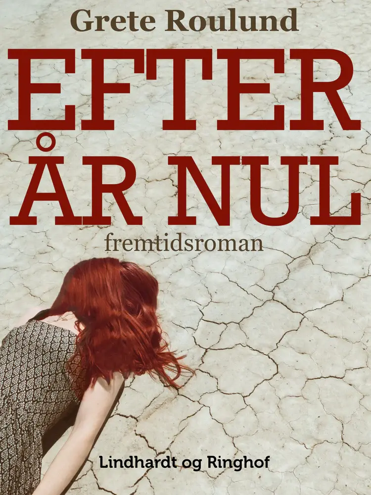 Efter år nul af Grete Roulund