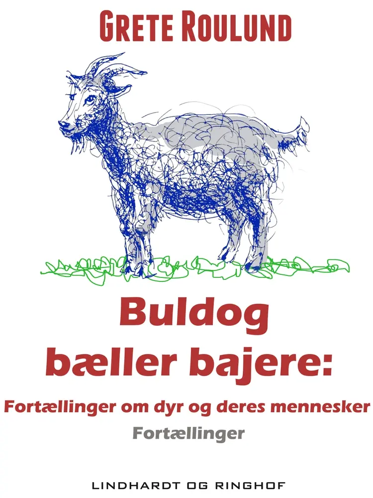 Buldog bæller bajere af Grete Roulund