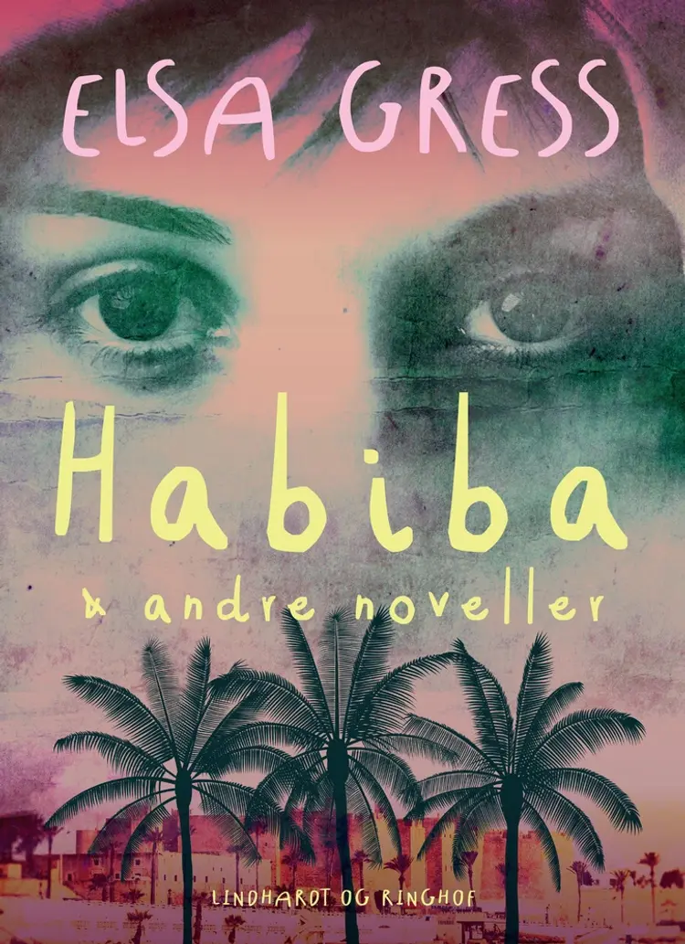Habiba og andre noveller af Elsa Gress