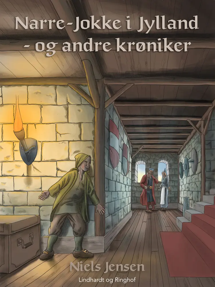Narre-Jokke i Jylland - og andre krøniker af Niels Jensen