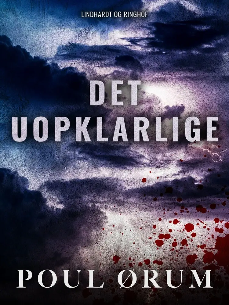 Det uopklarlige af Poul Ørum