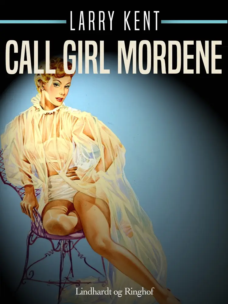 Call girl mordene af Larry Kent
