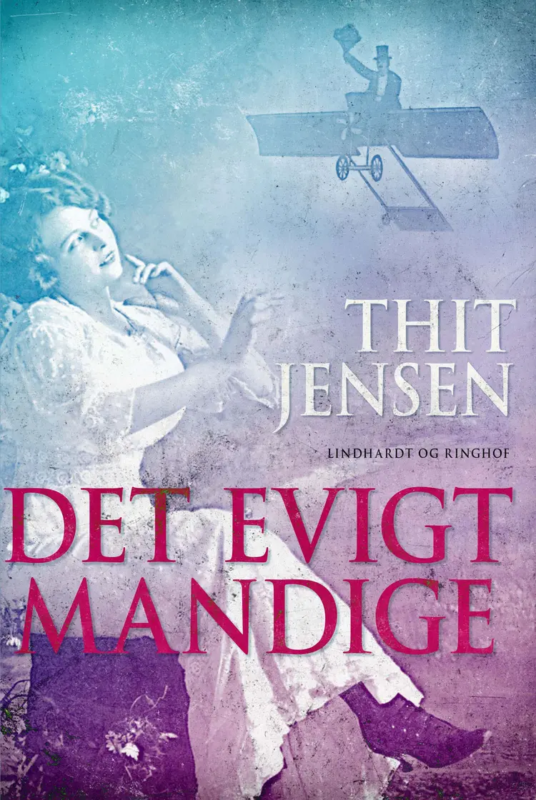 Det evigt mandige af Thit Jensen
