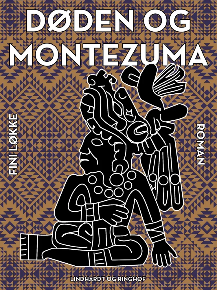 Døden og Montezuma af Fini Løkke