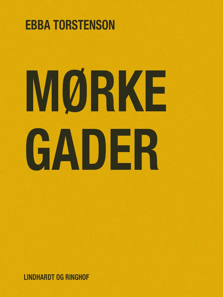 Mørke gader af Ebba Torstenson