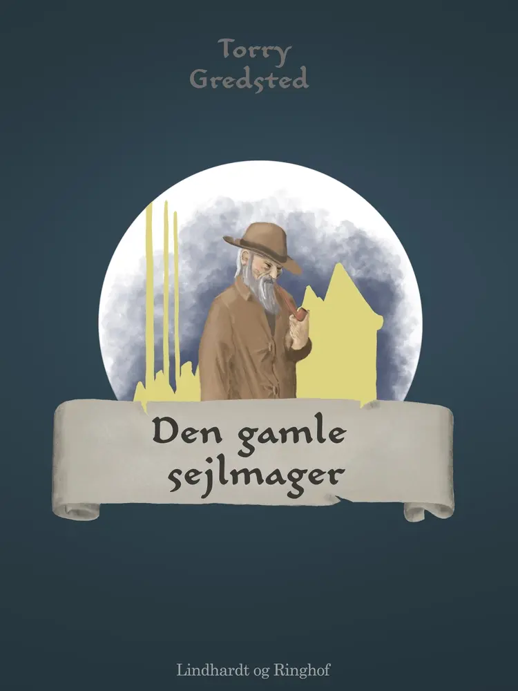 Den gamle sejlmager af Torry Gredsted