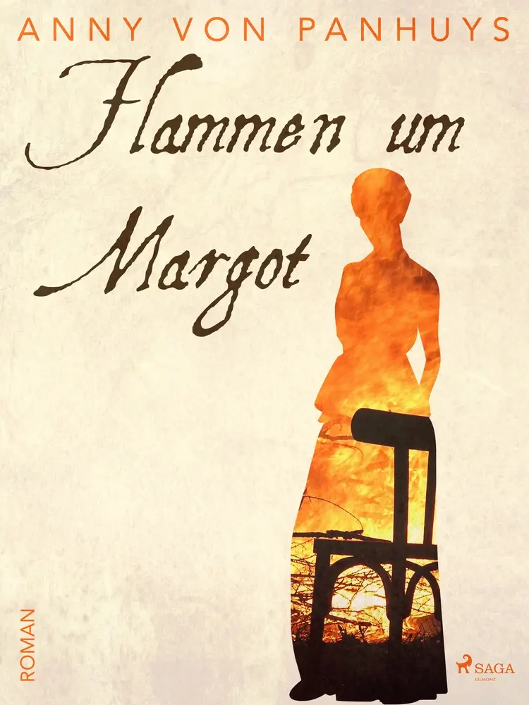 Flammen um Margot af Anny von Panhuys