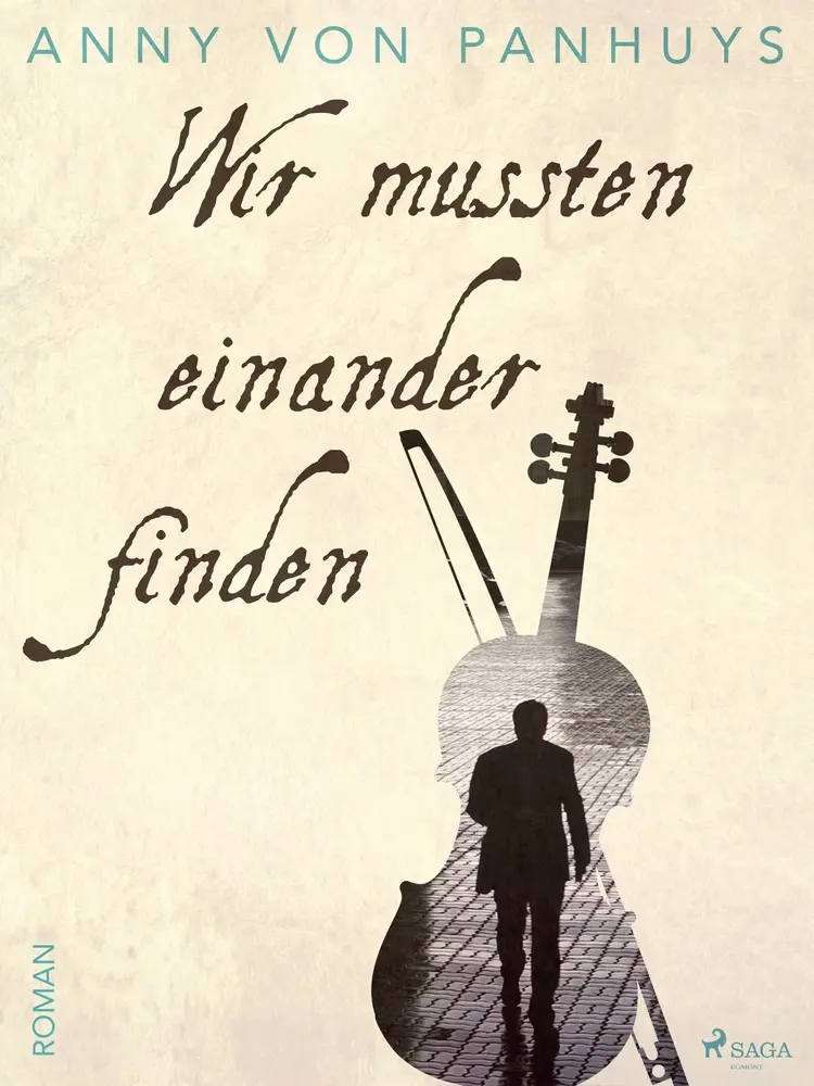 Wir mussten einander finden af Anny von Panhuys