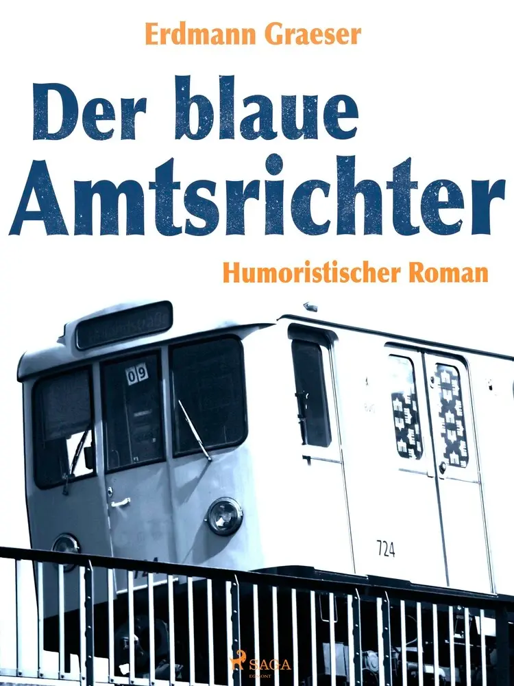 Der blaue Amtsrichter af Erdmann Graeser