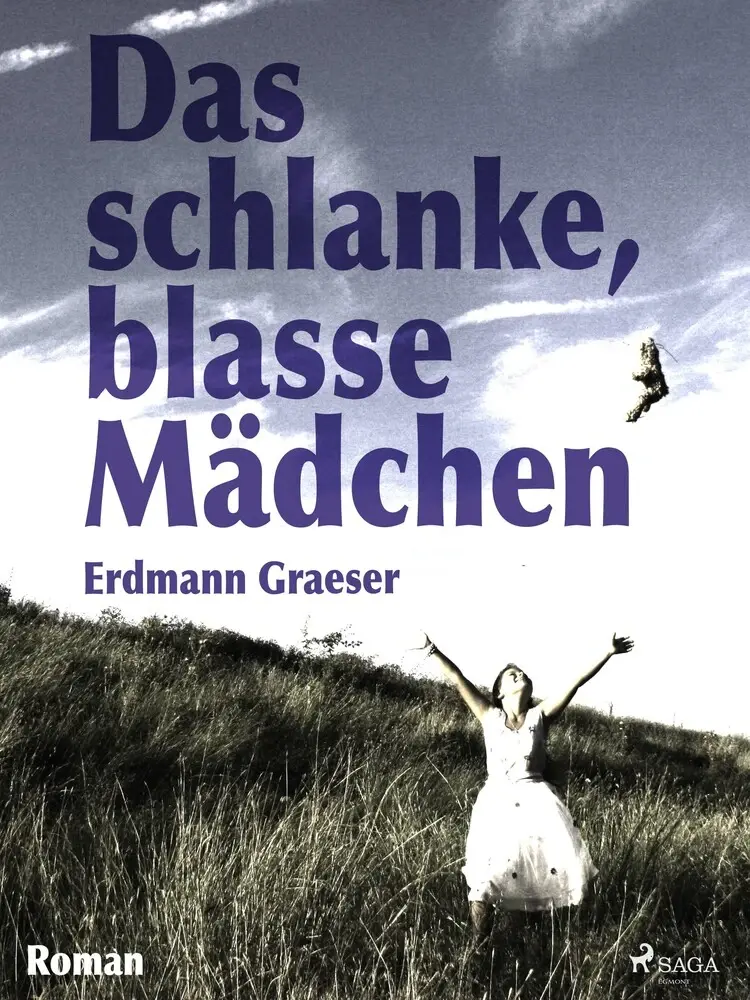 Das schlanke, blasse Mädchen af Erdmann Graeser