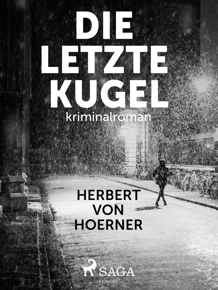 Die letzte Kugel af Herbert Von Hoerner