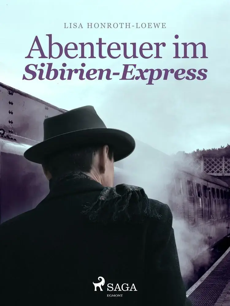 Abenteuer im Sibirien-Express af Lisa Honroth Löwe