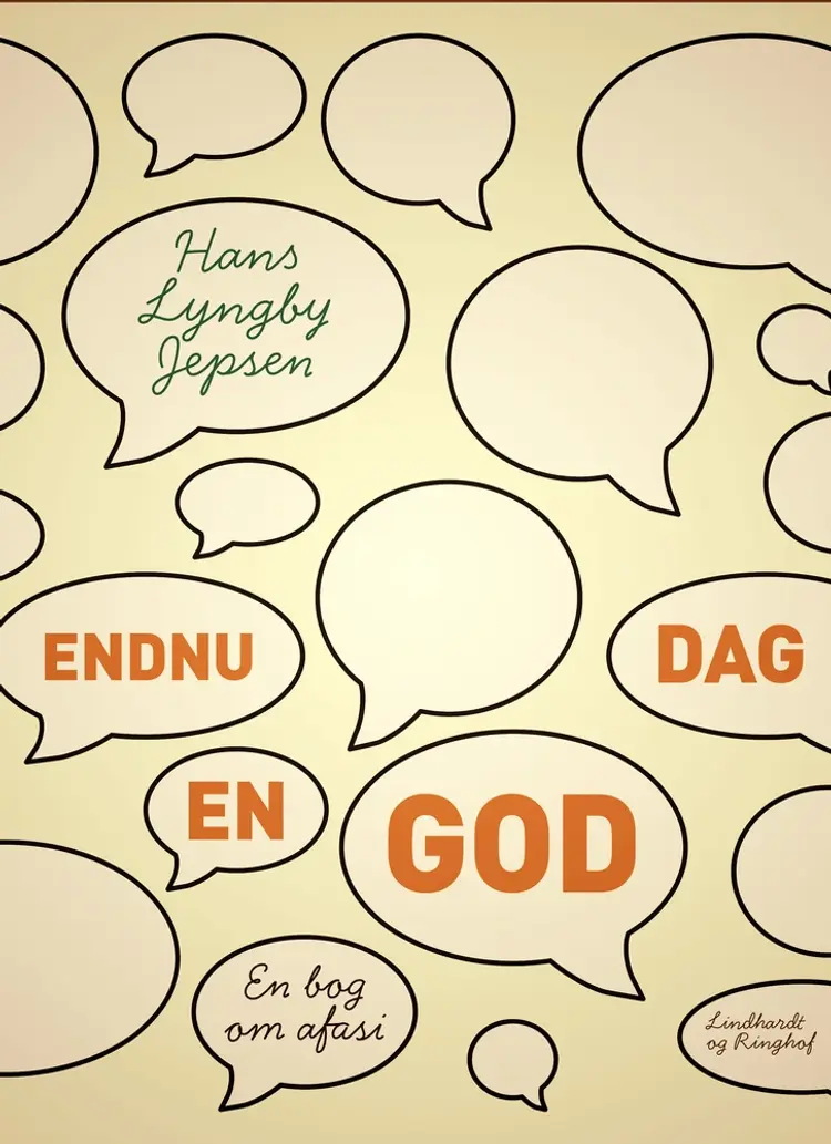 Endnu en god dag. En bog om afasi af Hans Lyngby Jepsen