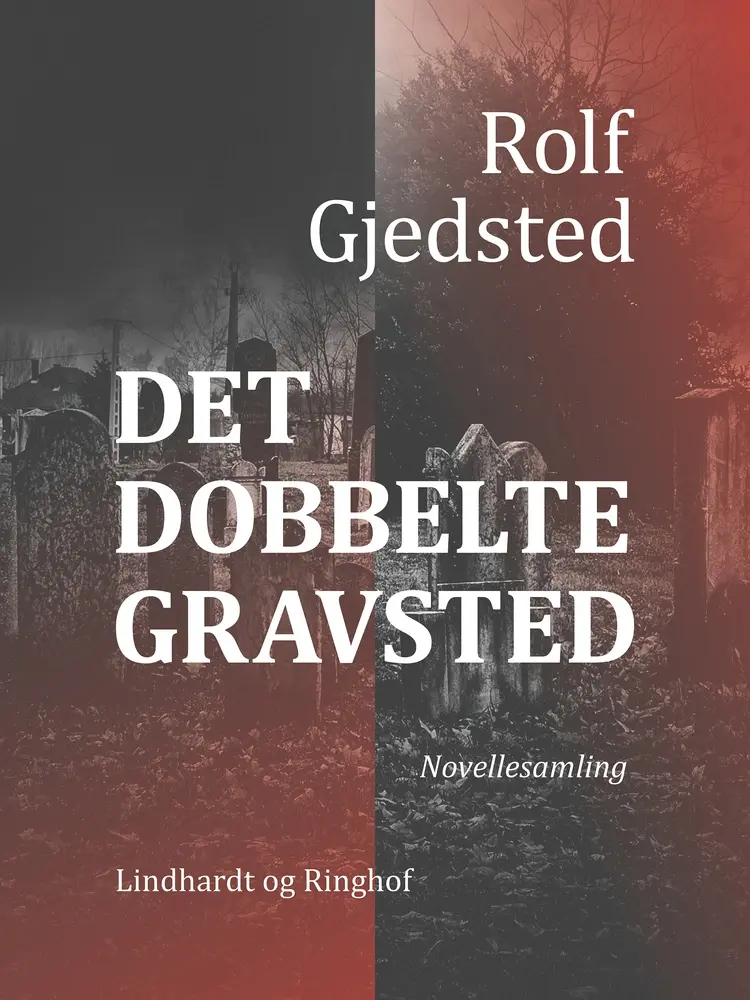 Det dobbelte gravsted af Rolf Gjedsted