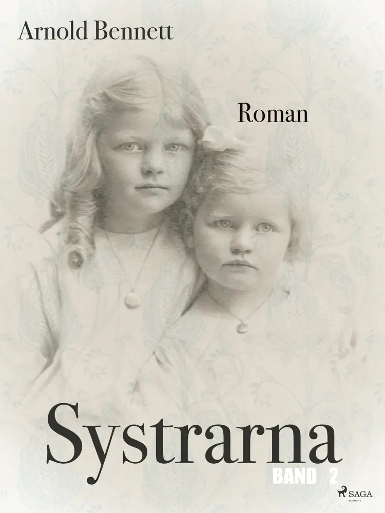 Systrarna - Band 2 af Arnold Bennett