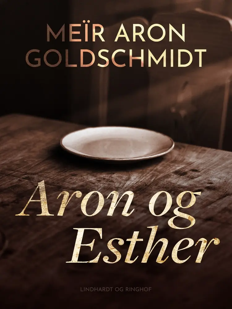 Aron og Esther af Meïr Aron Goldschmidt