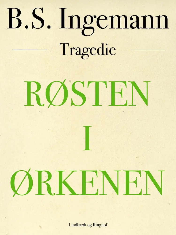 Røsten i ørkenen af B.s. Ingemann