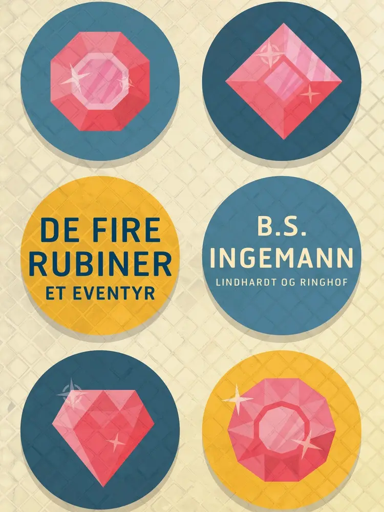 De fire rubiner af B.s. Ingemann