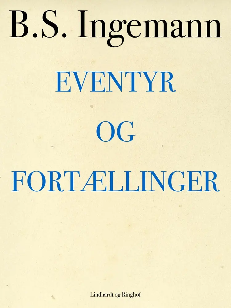 Eventyr og fortællinger af B.S. Ingemann