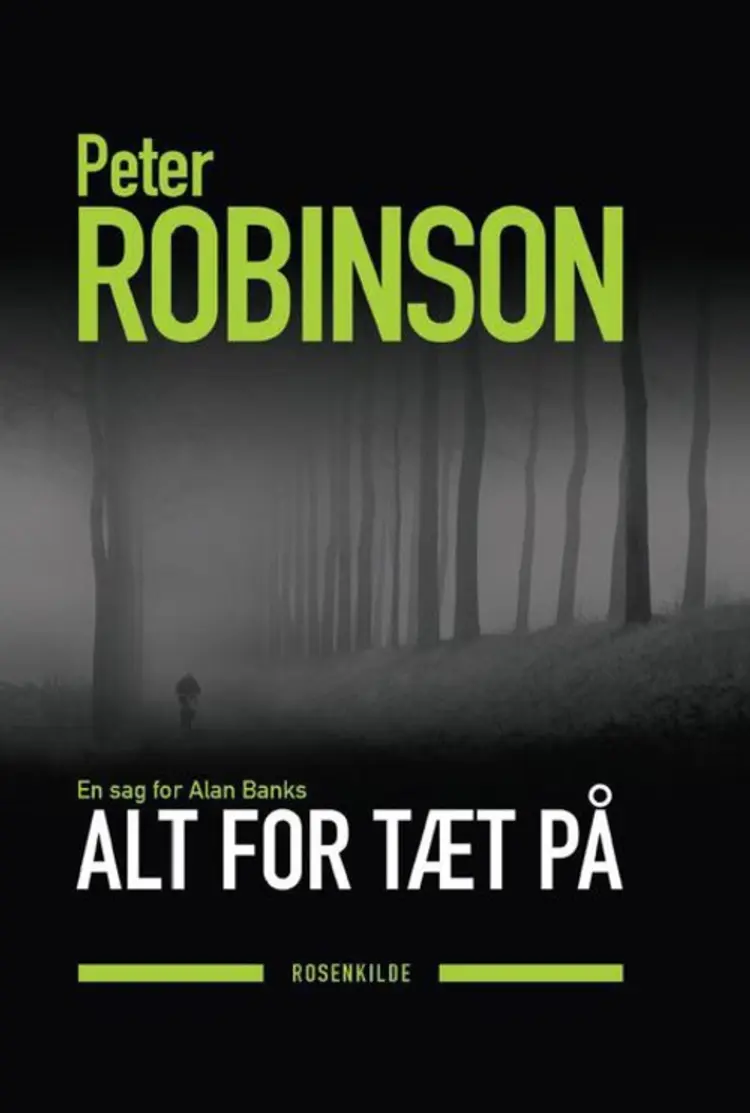 Alt for tæt på af Peter Robinson