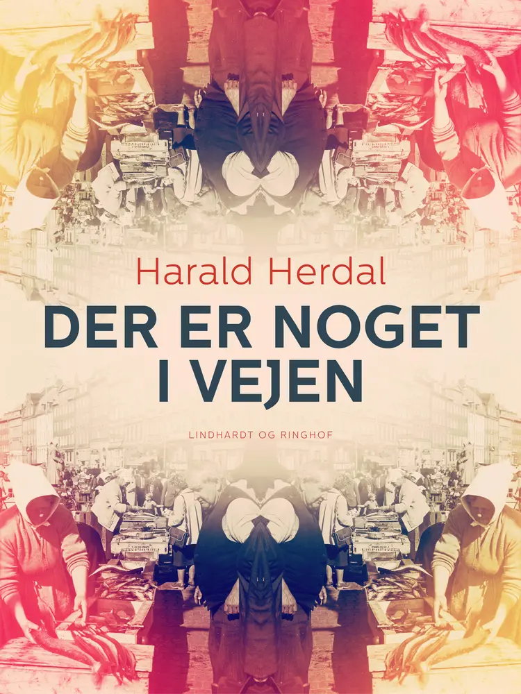 Der er noget i vejen af Harald Herdal