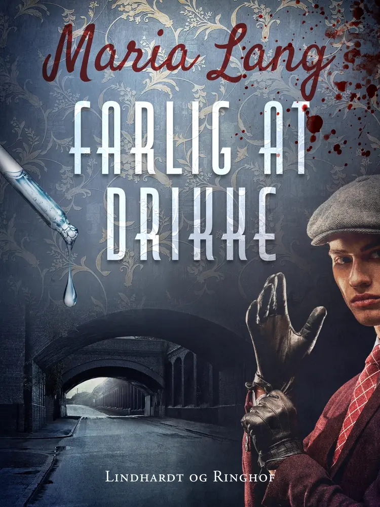 Farlig at drikke af Maria Lang