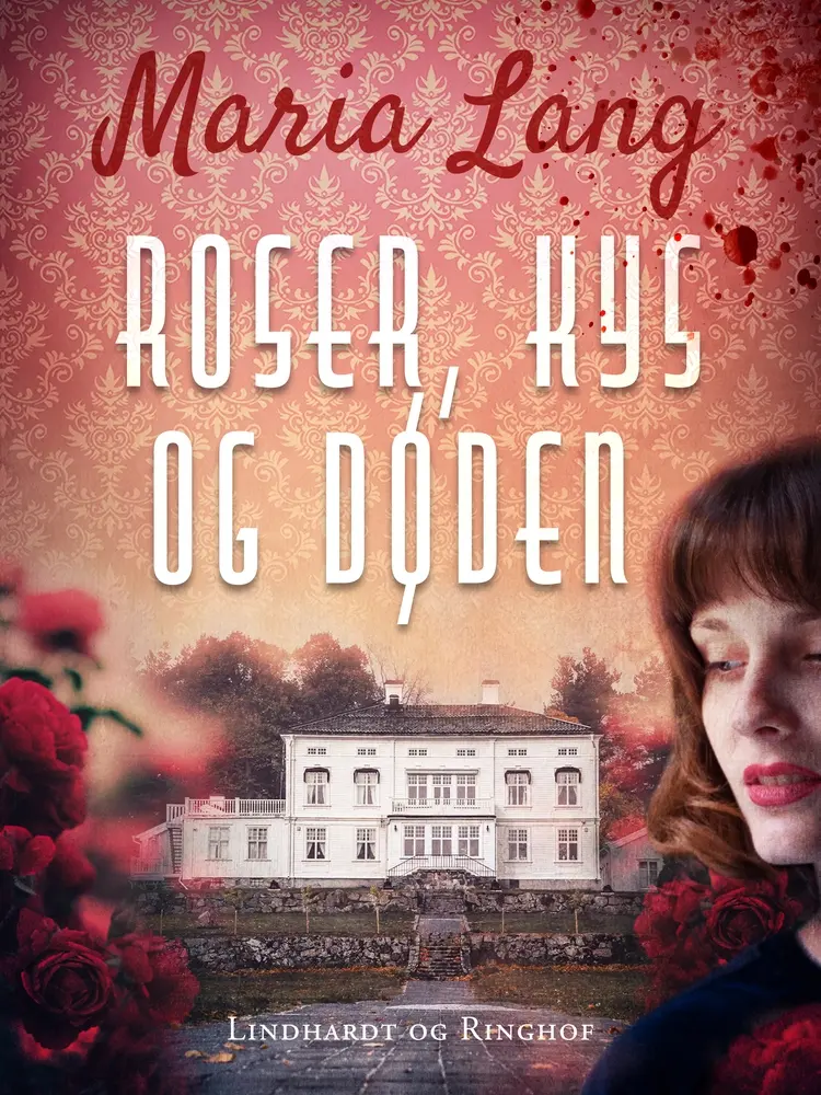 Roser kys og døden af Maria Lang