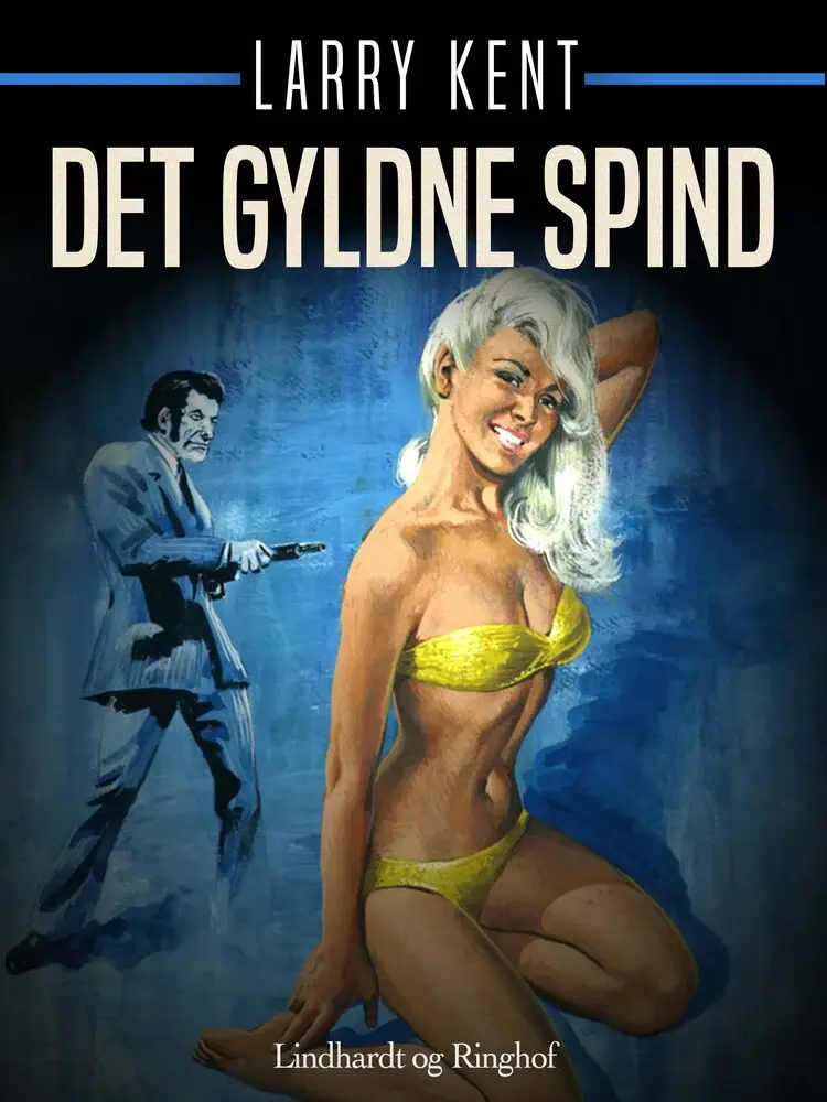 Det gyldne spind af Larry Kent