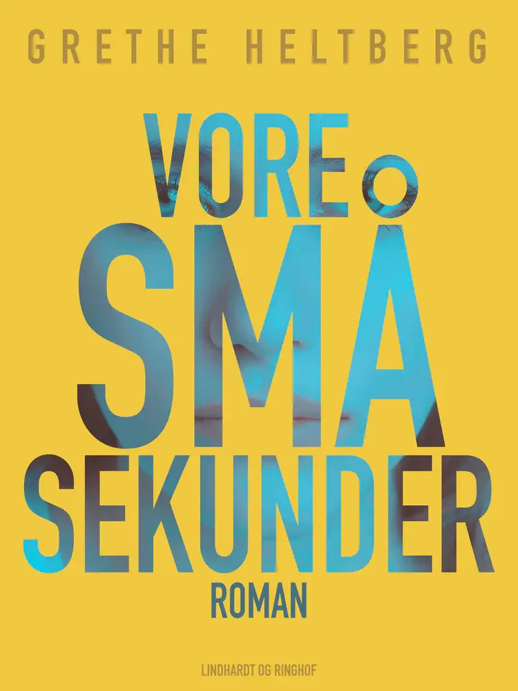 Vore små sekunder af Grethe Heltberg
