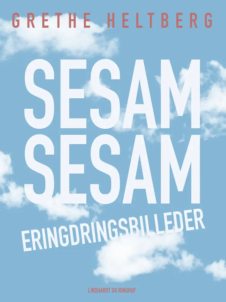 Sesam Sesam. Eringdringsbilleder af Grethe Heltberg
