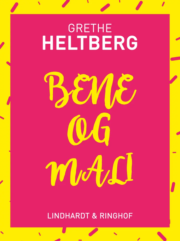 Bene og Mali af Grethe Heltberg