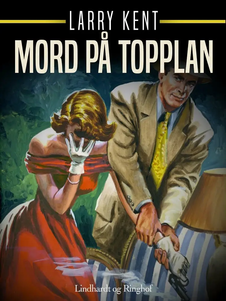 Mord på topplan af Larry Kent