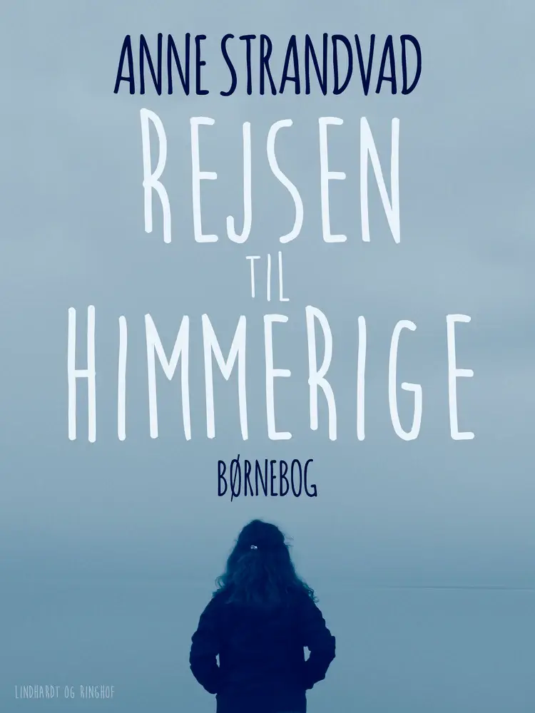 Rejsen til Himmerige af Anne Strandvad