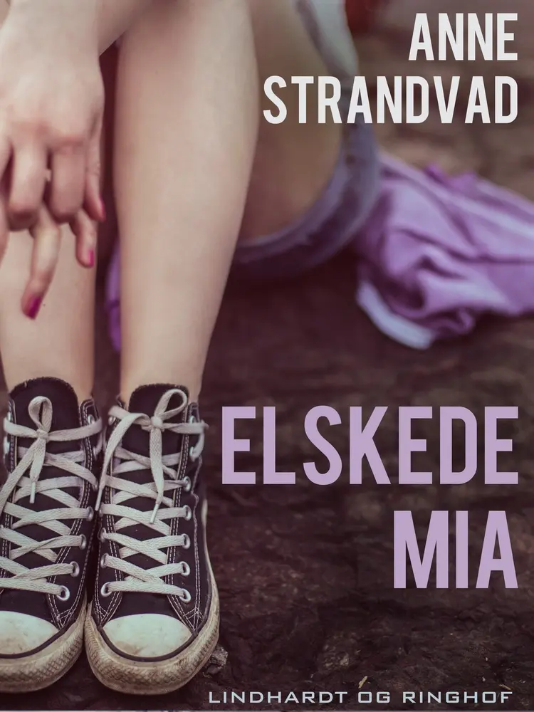 Elskede Mia af Anne Strandvad