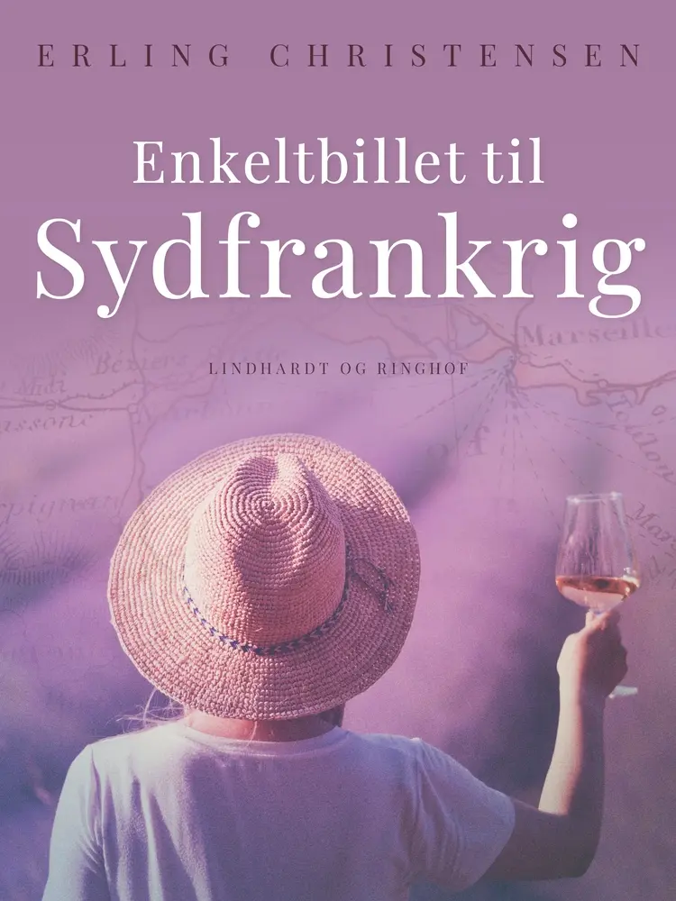 Enkeltbillet til Sydfrankrig af Erling Christensen