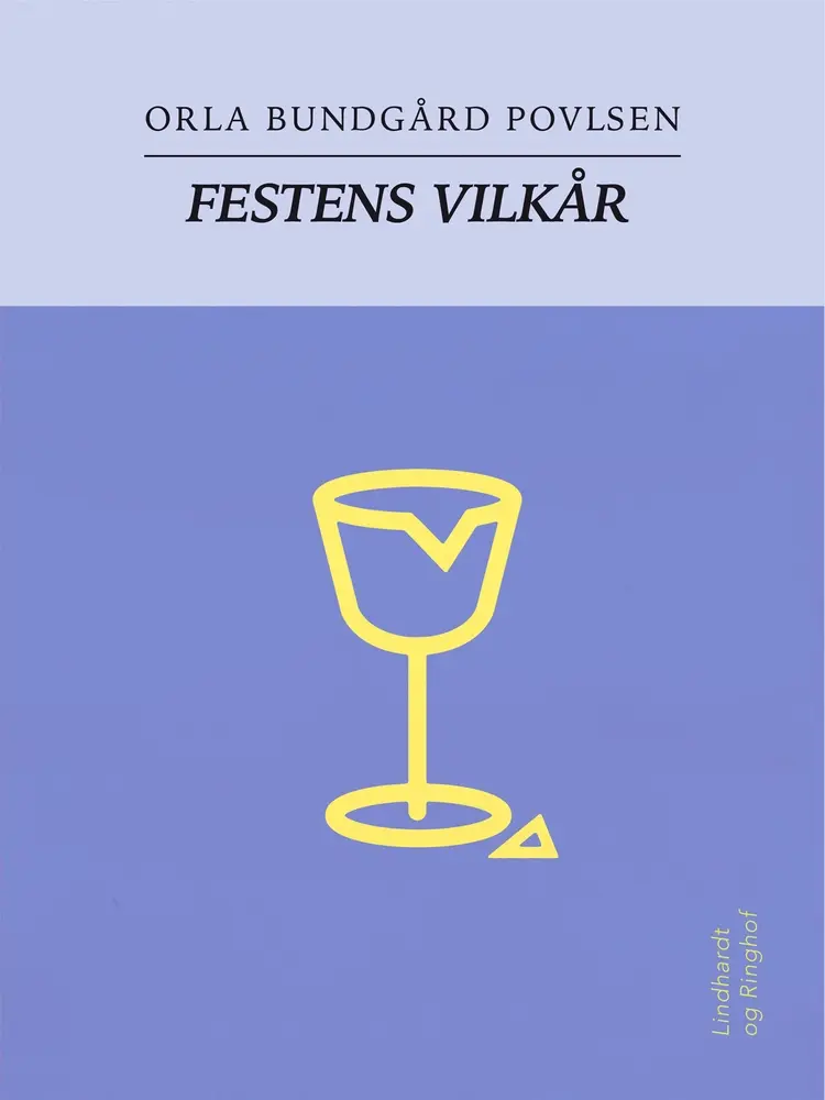 Festens vilkår af Orla Bundgård Povlsen