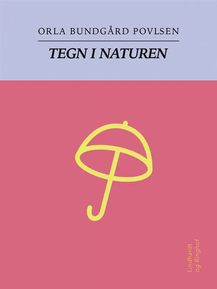 Tegn i naturen af Orla Bundgård Povlsen