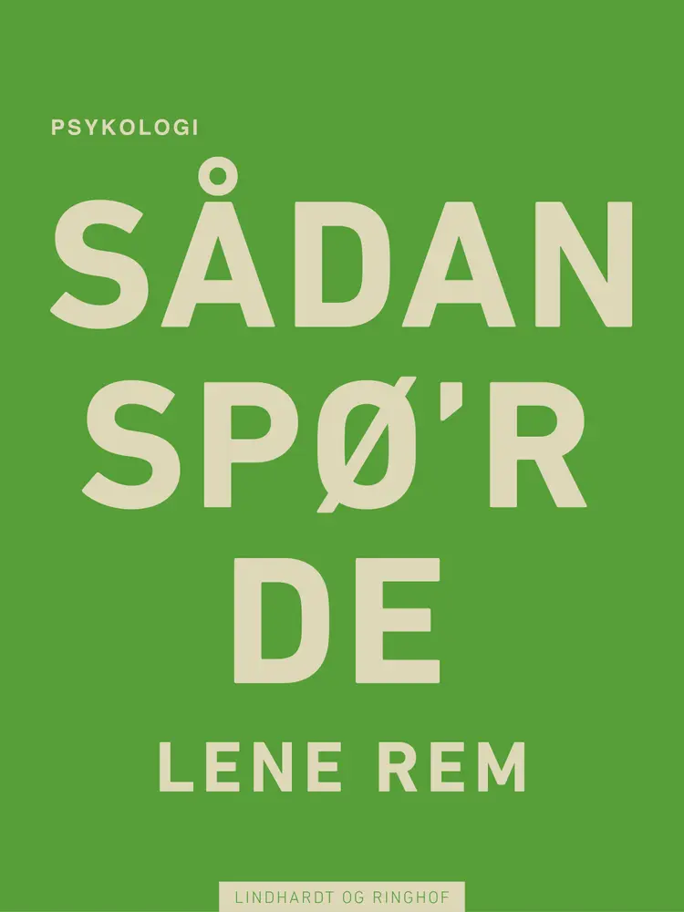 Sådan spø r de af Lene Rem