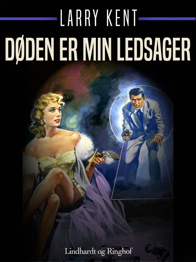 Døden er min ledsager af Larry Kent
