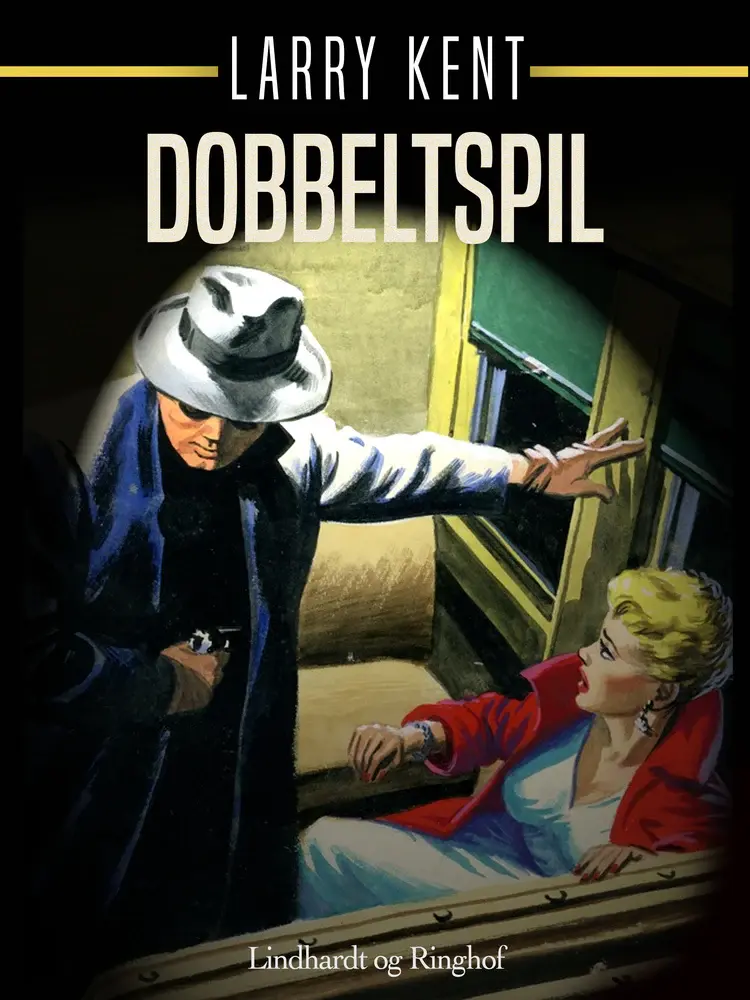Dobbeltspil af Larry Kent