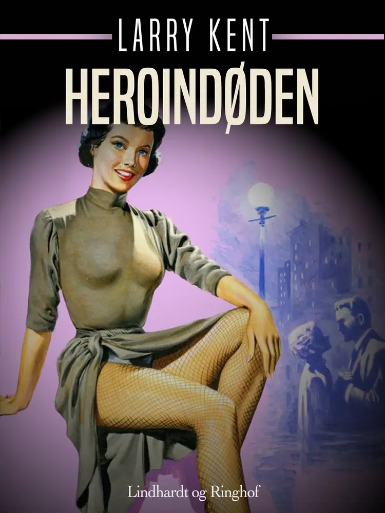 Heroindøden af Larry Kent
