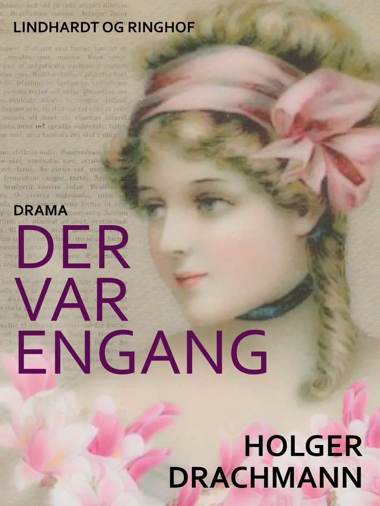 Der var engang af Holger Drachmann