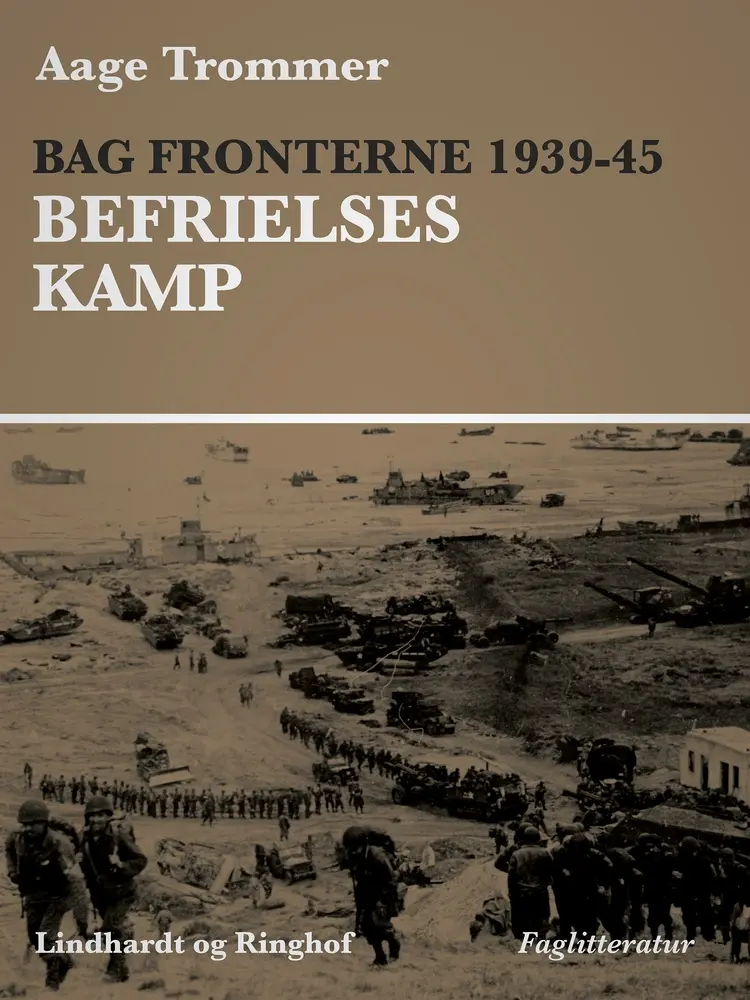 Bag fronterne 1939-45 - Besættelsesvilkår af Aage Trommer