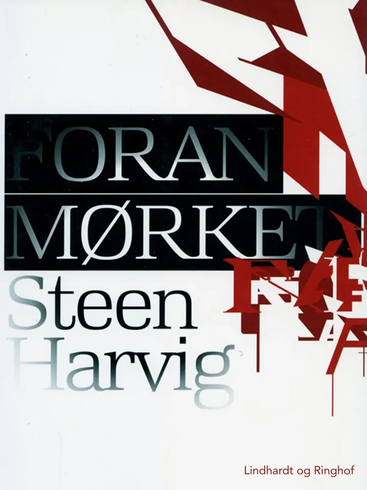 Foran mørket af Steen Harvig