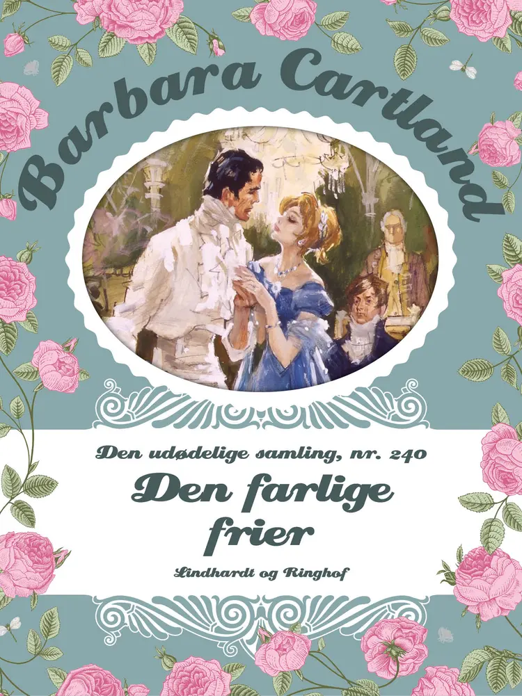Den farlige frier af Barbara Cartland